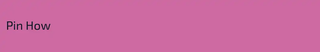 Pin How